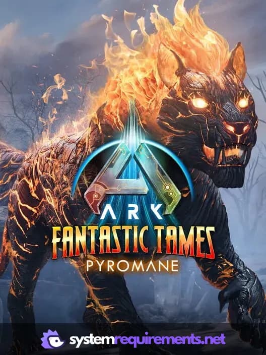 ARK Fantastic Tames - Pyromane PC game cover art