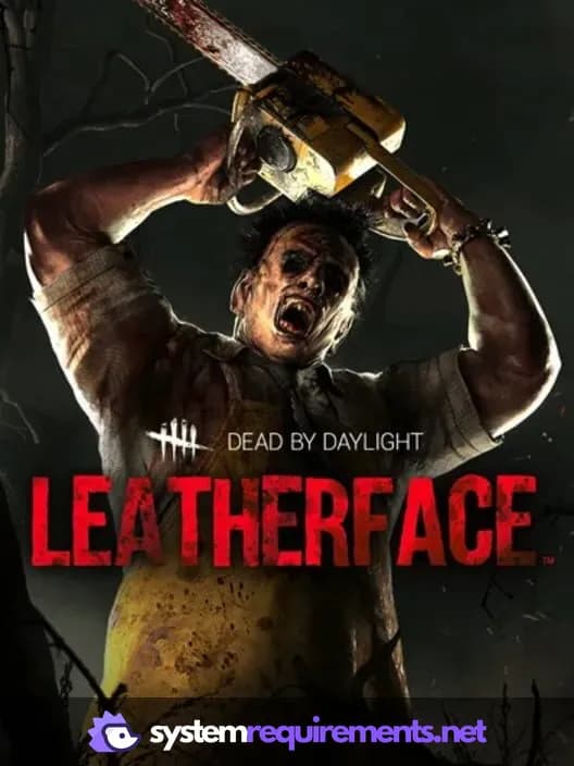 Dead by Daylight - Leatherface cover art - view system requirements