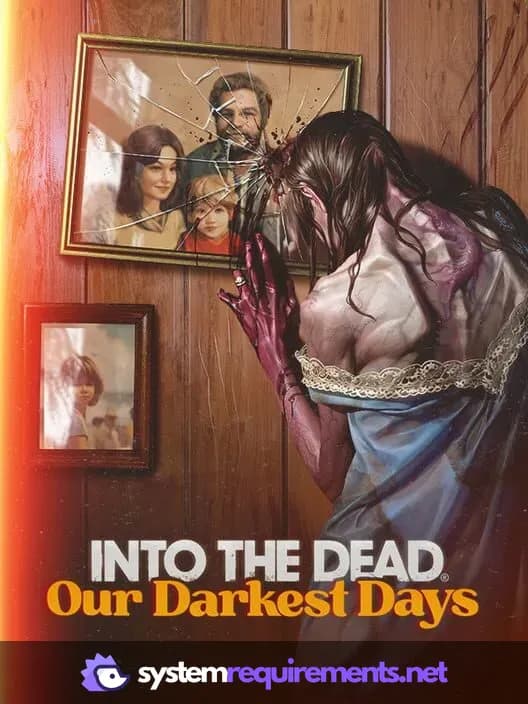 Into the Dead: Our Darkest Days PC game cover art