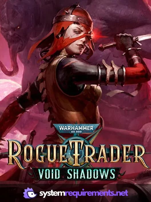 Warhammer 40,000: Rogue Trader - Void Shadows cover art - view system requirements